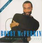 Bobby McFerrin Thinkin' About Your Body