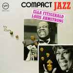 Ella Fitzgerald & Louis Armstrong Compact Jazz: Ella Fitzgerald/Louis Armstrong