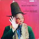 Captain Beefheart & His Magic Band Trout Mask Replica