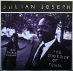 Julian Joseph The Other Side Of Town