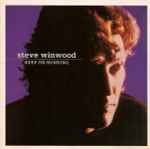 Steve Winwood Keep On Running