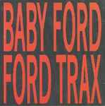 Baby Ford Ford Trax