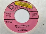 Goldie Hill Little Boy Blue / Come Back To Me