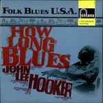 John Lee Hooker How Long Blues