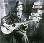 Robert Johnson The Complete Recordings