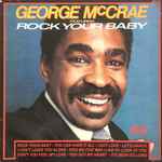 George McCrae George McCrae Featuring Rock Your Baby
