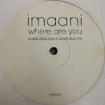 Imaani Where Are You