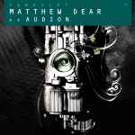 Matthew Dear / Various Fabric 27