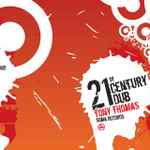 Tony Thomas 21st Century Dub