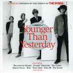 Various Younger Than Yesterday (16 Tracks Inspired By The Genius Of The Byrds)
