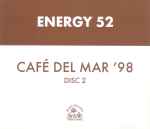 Energy 52 Café Del Mar '98 (Disc 2)