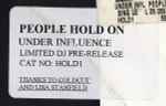 Under Influence People Hold On