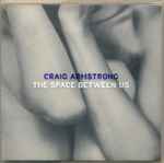 Craig Armstrong The Space Between Us