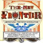 Various The New Frontier (Americana The Next Generation)