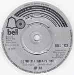 Hello Bend Me Shape Me