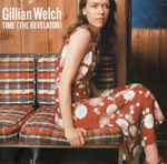 Gillian Welch Time (The Revelator)
