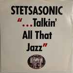 Stetsasonic Talkin' All That Jazz