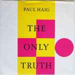 Paul Haig The Only Truth