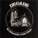 Saint Edmund's Folk Choir Decade