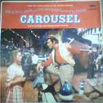 Rodgers & Hammerstein Carousel (The Sound Track Of The Motion Picture)