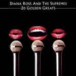 Diana Ross & The Supremes 20 Golden Greats