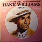 Hank Williams The Great Hits Of Hank Williams Senior