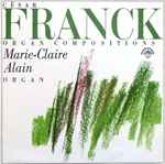 César Franck Organ Compositions