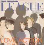 The Human League Love Action (I Believe In Love)