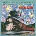 Heaven 17 Train Of Love In Motion