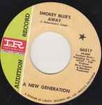 A New Generation Smokey Blue's Away