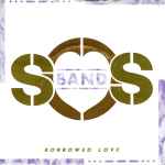 The S.O.S. Band Borrowed Love