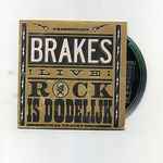 Brakes Presenting Brakes !Live!) Rock Is Dodelijk