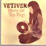 Vetiver More Of The Past