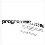 Programme L'Enfer Tiède