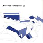Lazyfish Vortex / Please-126