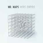 Mr. Maps Wire Empire / Wire Empire Remixes