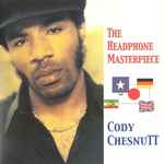 Cody ChesnuTT The Headphone Masterpiece