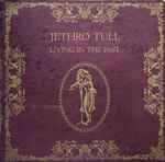 Jethro Tull Living In The Past