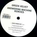 Green Velvet Answering Machine (Remixes)