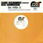 Soul Creation Featuring Dee Holloway Be With U