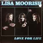 Lisa Moorish Love For Life