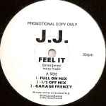 JJ Feel It / You Stole My Heart