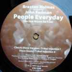 Braxton Holmes People Everyday (We Just Wanna Be Free)
