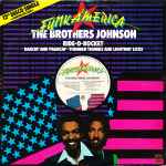 Brothers Johnson Ride-O-Rocket / Dancin' And Prancin' / Thunder Thumbs And Lightnin' Licks