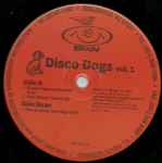 Disco Dogs Disco Dogs Vol. 1