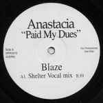 Anastacia Paid My Dues (Blaze Remixes)