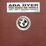 Ada Dyer You Make Me Whole (The Joey Negro Mixes)