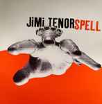 Jimi Tenor Spell