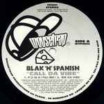 Blak 'N' Spanish Call Da Vibe / Da Mood