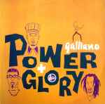 Galliano Power + Glory